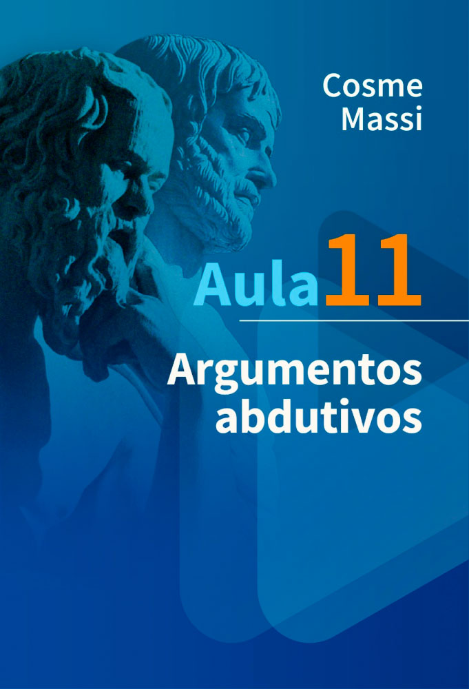 Aula 11 – Argumentos Abdutivos