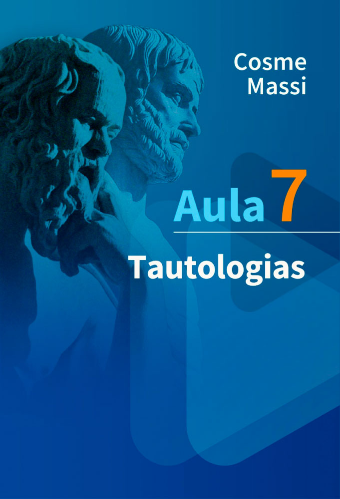 Aula 7 – Tautologias