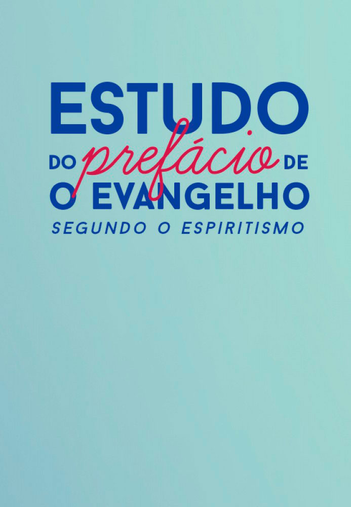O prefácio do "Evangelho segundo o Espiritismo"